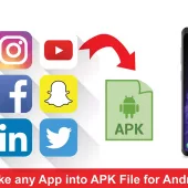 How to Make any App into APK File for Android Mobile