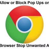 How to Allow or Block Pop Ups on Google Chrome Browser