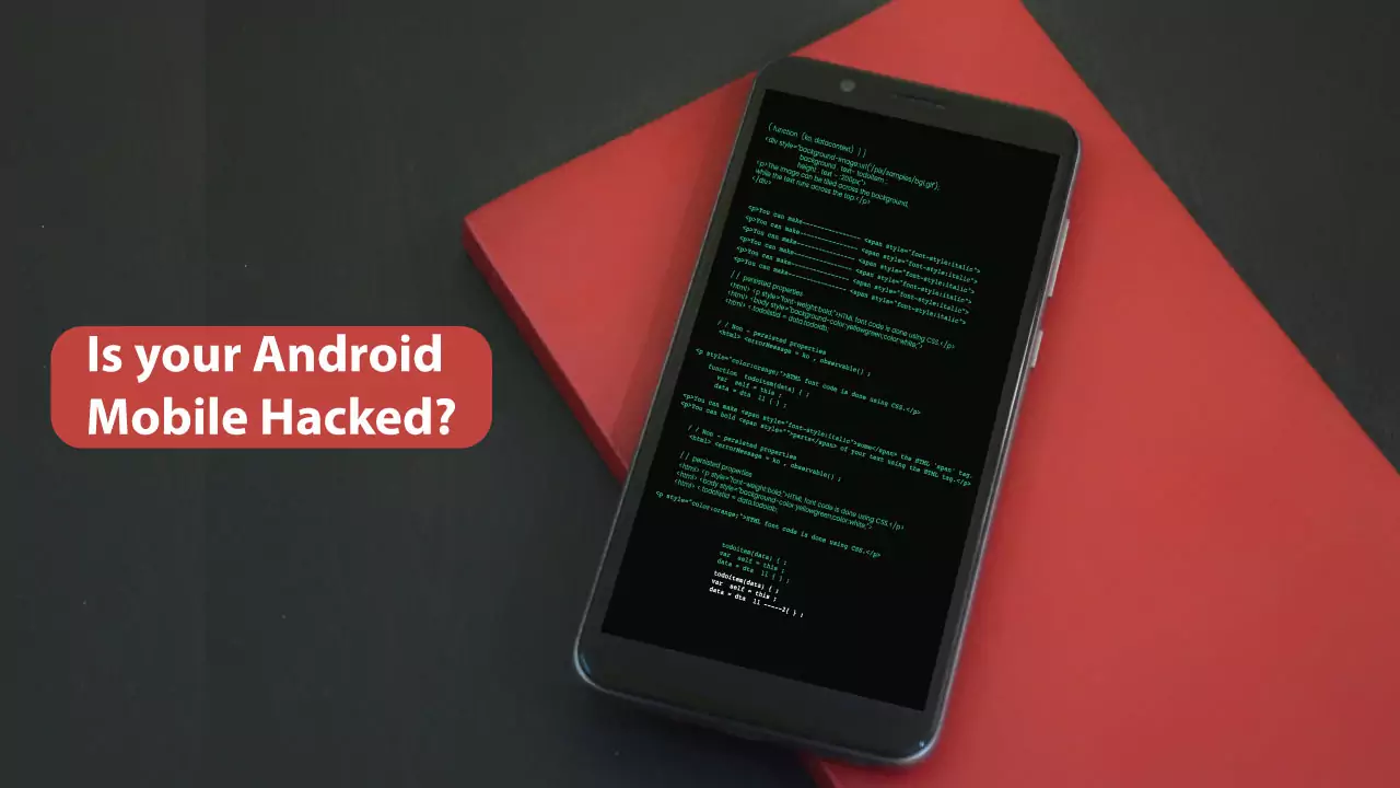 How to Know If Your Android is Hacked in 2019?
