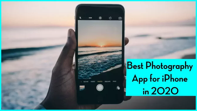 Best Photography App for iPhone in 2020