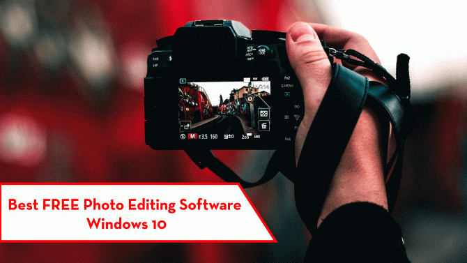 Best FREE Photo Editing Software in Windows 10