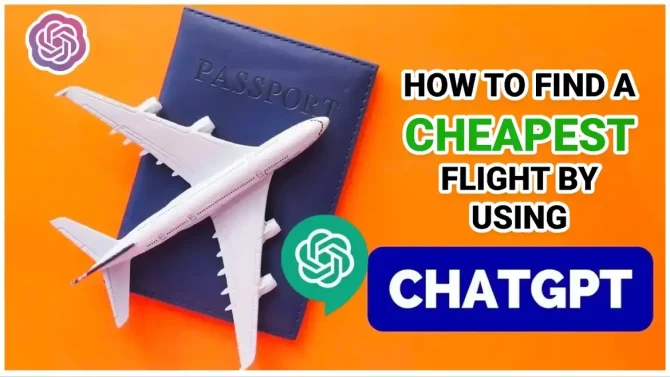 How to Find a Cheapest Flight by Using ChatGPT?